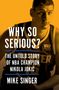 Mike Singer: Why So Serious?, Buch
