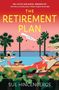 "THE RETIREMENT PLAN" in gelber Schrift, darunter eine Illustration mit entspannten Leuten am Pool bei Sonnenuntergang.