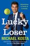 Michael Kosta: Lucky Loser, Buch