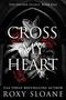 Roxy Sloane: Cross My Heart, Buch