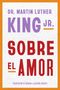 Martin Luther King: Sobre El Amor, Buch