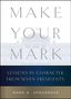 Mark K. Updegrove: Make Your Mark, Buch