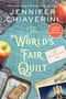 Jennifer Chiaverini: The World's Fair Quilt, Buch