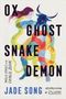 Text: "OX GHOST SNAKE DEMON", "Twelve Stories of the Chinese Zodiac", "Jade Song". Illustration: Frau und Stier, umschlungen von Schlange., Buch