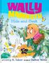 Corey R Tabor: Wally Mammoth: Hide-And-Seek, Buch
