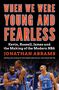"When We Were Young and Fearless" ist groß zu sehen. Darunter stehen drei Basketballspieler in blau-orangenen Trikots., Buch