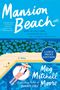 Meg Mitchell Moore: Mansion Beach, Buch