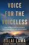 „Voice for the Voiceless“, „Over seven decades of struggle with China for my land and my people“, „His Holiness the Dalai Lama“, „Large Print Edition“. Im Hintergrund Berge im Sonnenuntergang., Buch