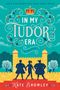 Kate Bromley: In My Tudor Era, Buch