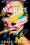 Grace Walker: The Merge, Buch