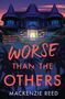 Mackenzie Reed: Worse Than the Others, Buch