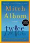 Mitch Albom: Twice, Buch