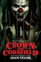 Adam Cesare: Clown in a Cornfield Movie Tie-In Edition, Buch