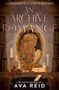 Ava Reid: An Archive of Romance Deluxe Illustrated Edition, Buch
