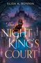 "ELISA A. BONNIN" und "The Night King's Court". Eine Frau im Kleid steht vor einem beleuchteten Schloss bei Nacht., Buch