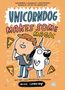 "UNICORNDOG MAKES SOME MAGIC" mit einem Jungen und einem lächelnden Hund mit Einhorn auf orangem Hintergrund, Pizza slice Motive.