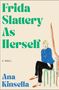 Ana Kinsella: Frida Slattery as Herself, Buch