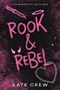 Kate Crew: Rook & Rebel, Buch