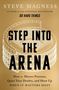 STEP INTO THE ARENA. Illustration eines Kolosseums auf goldenem Hintergrund. Oben steht "Steve Magness"., Buch