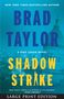 Brad Taylor: Shadow Strike, Buch