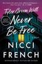 Nicci French: Tyler Green Will Never Be Free, Buch