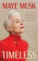 „MAYE MUSK“ oben, „The Art of Reinvention and Resilience at Any Age“ rechts. Frau in rotem Outfit sieht zufrieden aus.