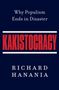 Richard Hanania: Kakistocracy, Buch
