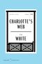 "CHILDREN'S FICTION Published 1952 CHARLOTTE'S WEB E.B. WHITE" steht in einem Cover-Design mit blauer Farbe.