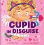 Text: "CUPID IN DISGUISE". Illustration: Ein Kind mit Engelsflügeln, Katzenohren und Pfeil und Bogen, umgeben von Herzen.