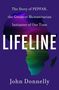 „The Story of PEPFAR, the Greatest Humanitarian Initiative of Our Time“, „LIFELINE“, „John Donnelly“. Silhouette Afrikas., Buch