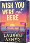 Lauren Asher: Wish You Were Not Here (Deluxe Limited Edition), Buch