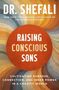 Tsabary: Raising Conscious Sons, Buch