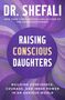 Tsabary: Raising Conscious Daughters, Buch