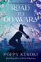 „Road to Odawara“ von Poppy Kuroki, ein Fantasy-Roman. Silhouette eines Samurai vor Kirschblüten und japanischen Häusern., Buch