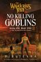 Text: „The Wandering Inn. No Killing Goblins. Book One, Part Two of The Wandering Inn Series. Pirateaba.“ Eine Frau mit Pfanne steht vor Monstern; ein Goblin und ein Skelett sind sichtbar.