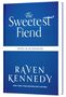 „The Sweetest Fiend“, „Cover to be revealed“, „Raven Kennedy“, „New York Times Bestselling Author“. Blauer Hintergrund.