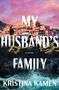 "My Husband's Family," ein Roman von Kristina Kamen. Bunte Häuser auf einem Hügel über einer tosenden Brandung.
