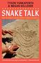 Der Titel lautet "Snake Talk". Hände mit weißen Punkten formen eine Schlangenzeichnung im Sand., Buch