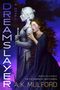 A K Mulford: Dreamslayer, Buch