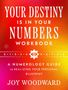 "Your Destiny is in Your Numbers Workbook. A Numerology Guide to Realizing Your Personal Blueprint. Joy Woodward."  Farbverlauf von Rot zu Orange., Buch