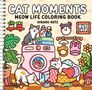Ein Spiralblock zeigt "Cat Moments: Meow Life Coloring Book" von Hikaru Kotz. Drei Katzen und bunte Wäsche um eine Waschmaschine.