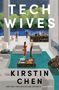 "TECH WIVES" und "KIRSTIN CHEN" stehen groß, vor einer stilisierten Illustration einer eleganten Party., Buch