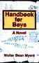 Walter Dean Myers: Handbook for Boys, Buch