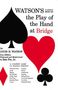 Louis H Watson: Watson's Classic Book on the Play of the Hand at Bridge, Buch
