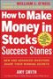 Amy Smith: How to Make Money in Stocks Success Stories: New and Advanced Investors Share Their Winning Secrets, Buch