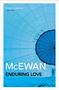 Ian McEwan: Enduring Love, Buch