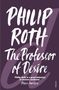 Philip Roth: The Professor of Desire, Buch