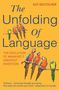 Guy Deutscher: The Unfolding of Language, Buch