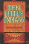 Sherman Alexie: Ten Little Indians, Buch