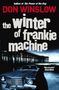 Don Winslow: The Winter of Frankie Machine, Buch, Buch